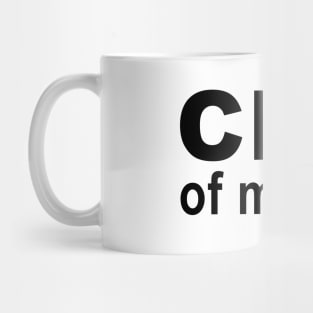 CEO of my life Mug